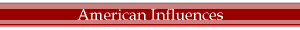 American Influences